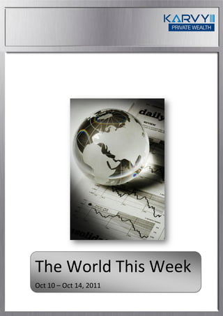 The World This Week
Oct 10 – Oct 14, 2011
 