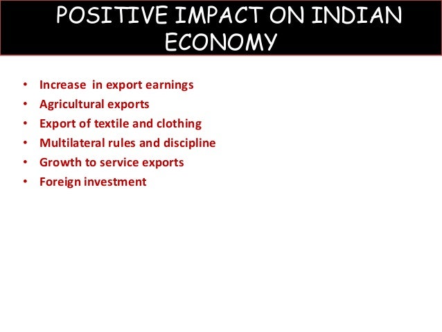 impact of wto on indian economy India’s commerce ministry is assessing the implications of the likelihood of china being granted “market economy status” (mes) from december this year under the world trade organisation (wto . impact of wto on indian economy India’s commerce ministry is assessing the implications of the likelihood of china being granted “market economy status” (mes) from december this year under the world trade organisation (wto .