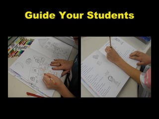 Guide Your Students
 