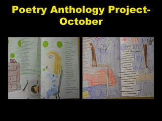 Poetry Anthology Project-
        October
 