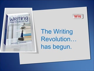 The Writing
Revolution…
has begun.

 