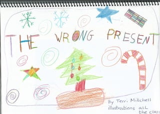 The wrong presents - a Christmas story by Terri Mitchell