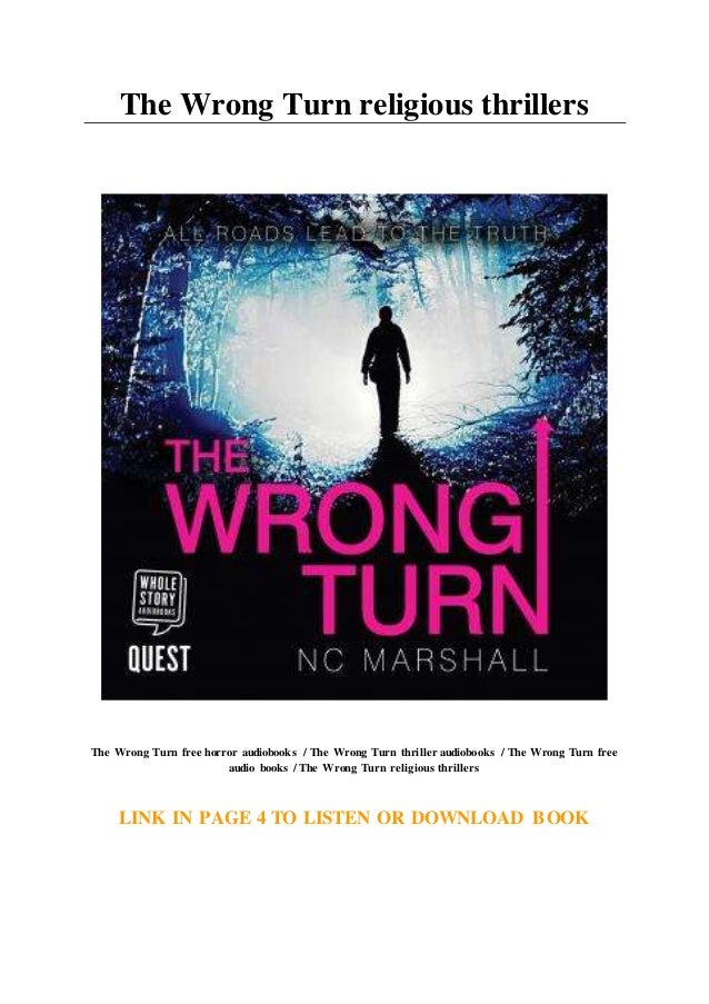 The Wrong Turn Religious Thrillers