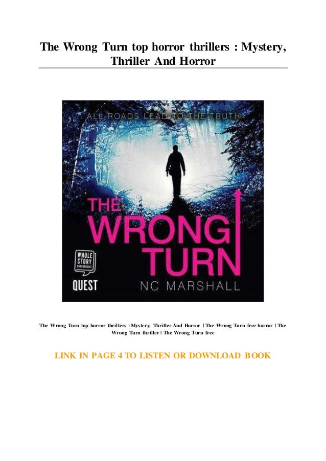 The Wrong Turn Top Horror Thrillers Mystery Thriller And Horror