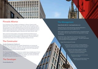 The Management
Harper Brooks (UK) Ltd - www.harperbrooks.co.uk
Harper Brooks are a nationwide lettings specialist dedicated to
providing professional services throughout the UK.
With 10 years’ experience in the residential sector, managing hundreds
of properties in the UK, Harper Brooks are well appointed to manage
The Xchange.
For the first 2 years, Harper Brooks will let the units and pay the
investor the agreed yield on a quarterly basis. The yield is guaranteed
by the developer Pinnacle (Bradford) Ltd.
Harper Brooks duties will include:-
Providing a full tenant sourcing service, including marketing of
the apartment, conducting viewings and completing all relevant
paperwork, referencing and obtaining reservation deposits.
General day-to-day lettings management including
collection of rents, checking tenants in and out of
the apartment, ensuring a full inventory has been
completed to protect he landlord (buyer).
Maintenance and cleaning of communal areas,
reception and hallways.
Maintenance and cleaning of external areas
and the appearance of the building.
Pinnacle Alliance
From Hong Kong, China, Singapore and Malaysia, to Russia, Canada and the
Middle East, Pinnacle Alliance exists to open the door to the UK property market.
With exciting and innovative developments across the UK and a dedicated team of
representatives across the world Pinnacle Alliance are the most reputable source of
property opportunities for buyers worldwide. With a shared entrepreneurial spirit, it
drives to deliver dependable property investments that create long term value.
Seen across the world as leaders in the property field Pinnacle Alliance has an
uncompromising commitment to the work they do and are seen as a reliable and
trustworthy partner. An exciting pipeline of developments in the future ensures a
successful future whose vision is ‘Delivering today, Creating tomorrow’.
The Constructor
Goodwin Developments Cheshire Ltd
Pinnacle Alliance’s partnership with Goodwin Developments is an exciting new
venture for this unique project in Bradford.  Over many previous projects they have
proven their skill and dedication time and time again and we will incorporate this
ability into this newest Pinnacle Alliance endeavour.
The 10 year building warranty will ensure our investors have complete peace of mind.
It is registered to The Construction Register Ltd. and, with Goodwin Developments
registered under the Considerate Constructors Scheme, you can be sure that only
the highest standard of work goes into The Xchange.
The Developer
Pinnacle (Bradford) Ltd
 