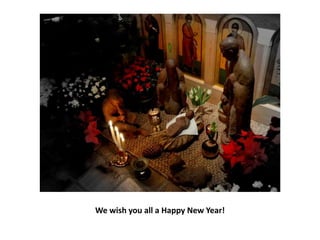 We wish you all a Happy New Year!

 