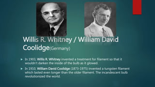 Willis R. Whitney The year of light | PPTX