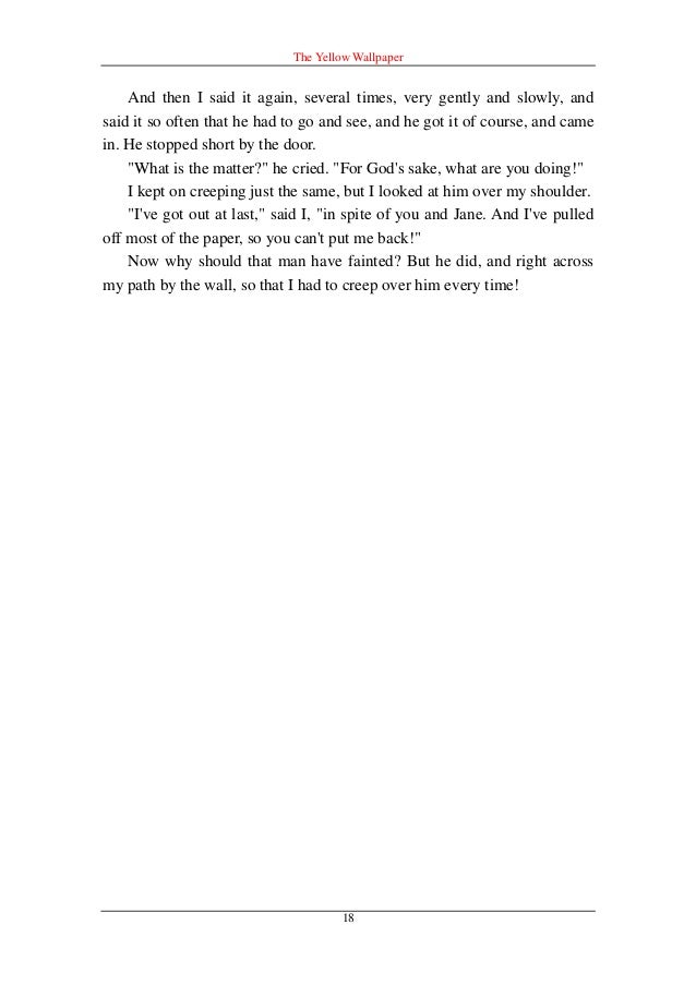 the yellow wallpapercharolette perkins gilman 2018-8-11 charlotte perkins gilman's story the yellow wall-paper was written during a time of great change two online texts for the yellow wallpaper are available:. the yellow wallpapercharolette perkins gilman 2018-8-11 charlotte perkins gilman's story the yellow wall-paper was written during a time of great change two online texts for the yellow wallpaper are available:.