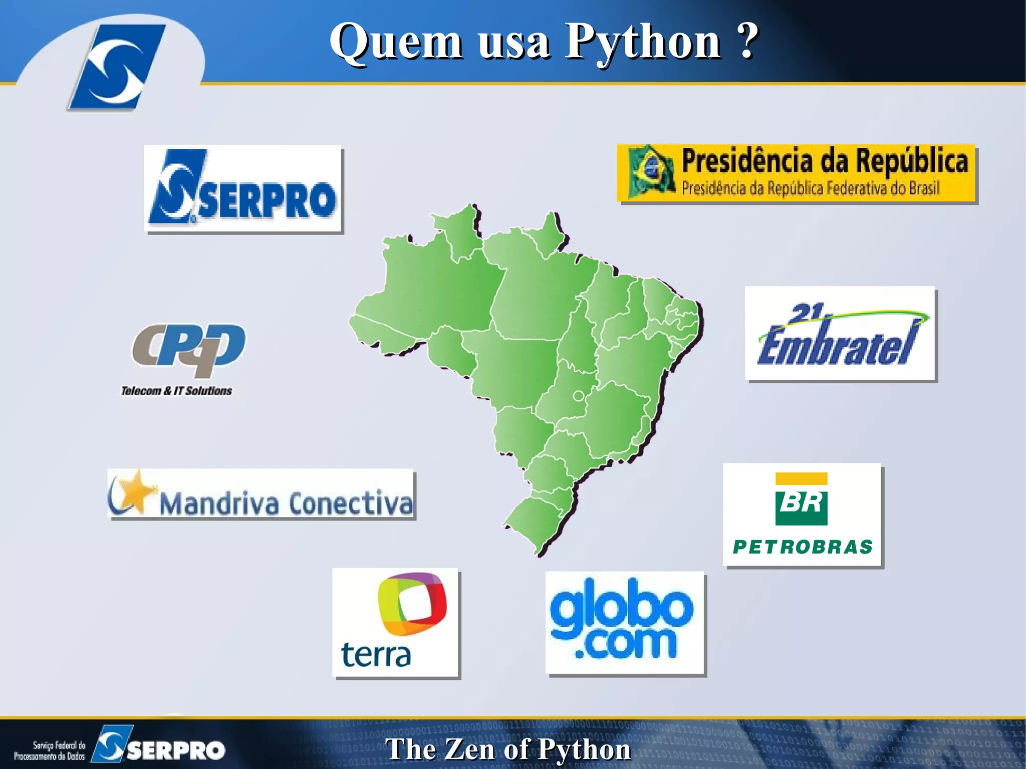 Quem usa Python ? 