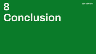 8
Conclusion
 