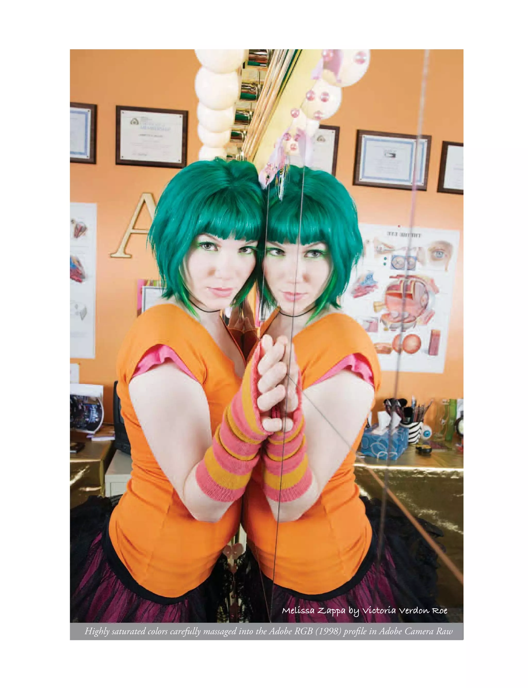 Melissa Zappa by Victoria Verdon Roe

Highly saturated colors carefully massaged into the Adobe RGB (1998) proﬁle in Adobe Camera Raw
 