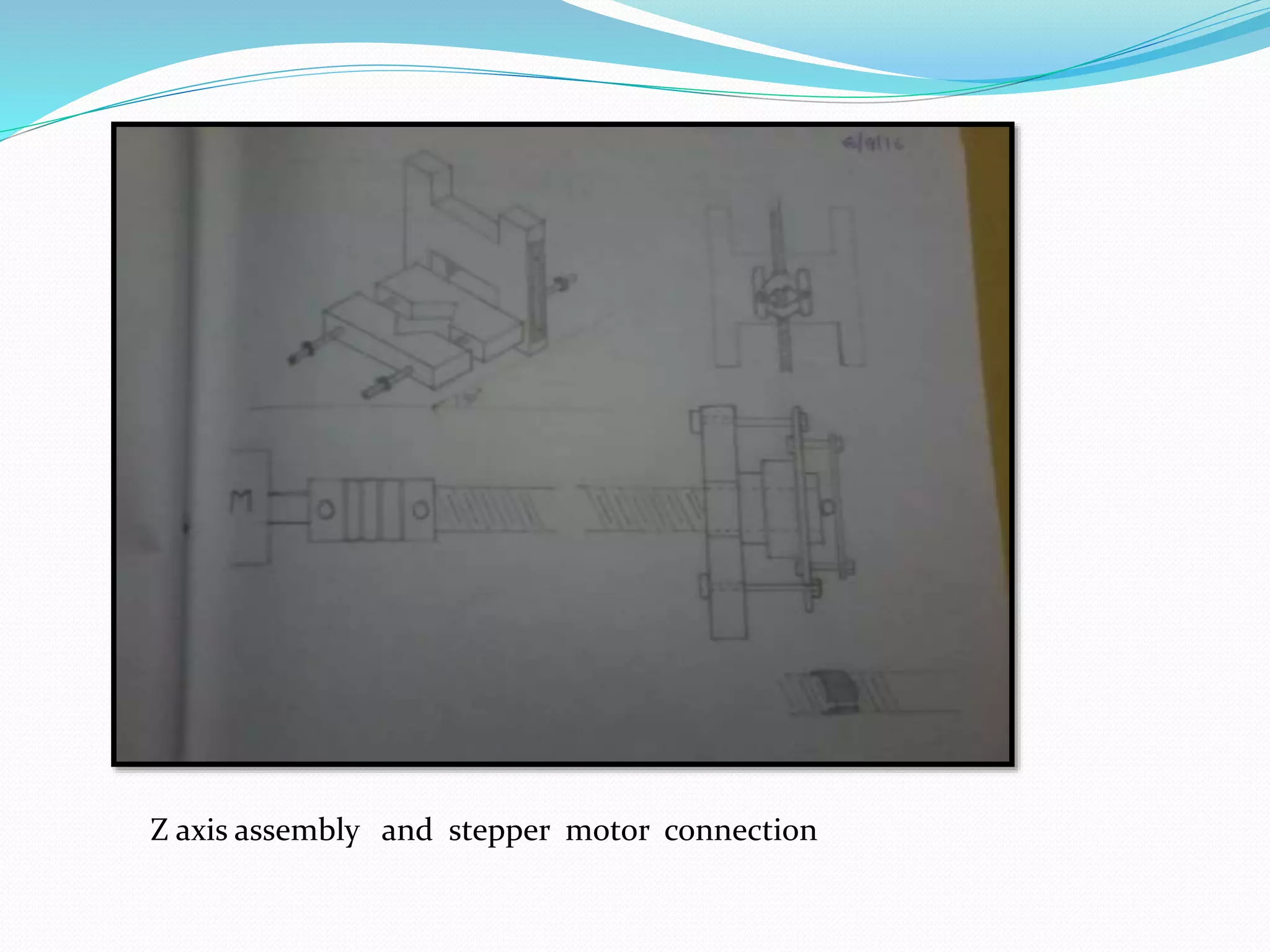Z axis assembly and stepper motor connection
 