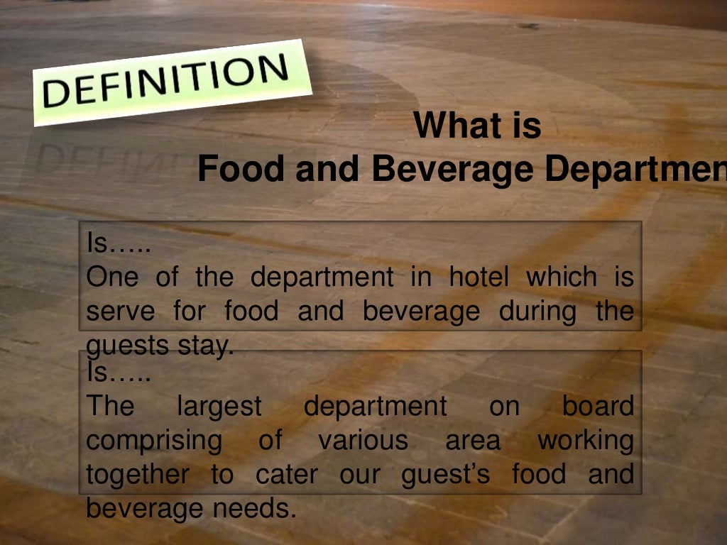 Food and Beverage Definition