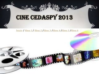 Cine cedaspy 2013
Inicio / filme 1 / filme 2 /filme 3 /filme 4 /filme 5 /filme 6
 