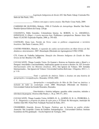 COLONIALISMO, TERRITÓRIO E TERRITORIALIDADE: a luta pela terra dos Guarani e Kaiowa em Mato Grosso do Sul