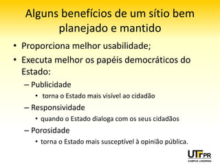O que ainda falta avançar?
• Mais estímulo e comunicação entre
  administração e desenvolvedores
  – Investir em treinamento
  – Participação ativa nas entidades de padronização
  – Realização de eventos para divulgação de cases e
    troca de experiências
• Fiscalização e cobrança
  – Definição de metas
  – Avaliação e publicação de resultados
 