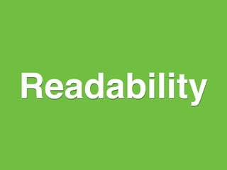 Readability
 