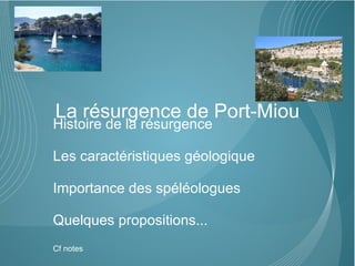 La résurgence de Port-Miou ,[object Object]