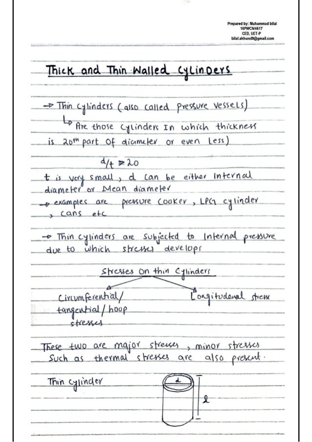 Thick and thin walled cylinders