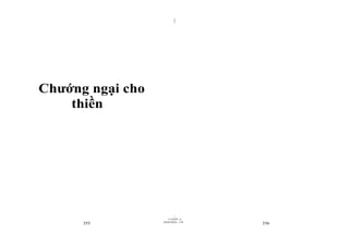 |
|
11/10/97 -4
355 28/03/2010 - 178
356
Chướng ngại cho
thiền
 