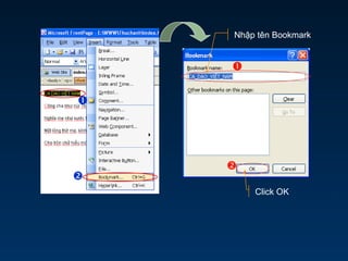 



Nhập tên Bookmark
Click OK
 