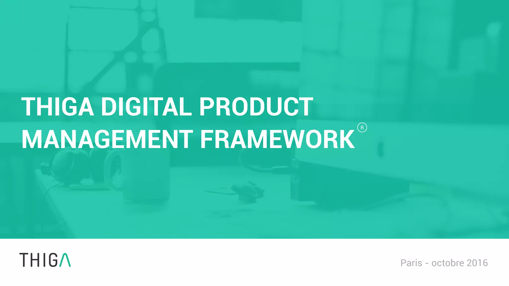 Thiga Digital Product Management Framework PPT
