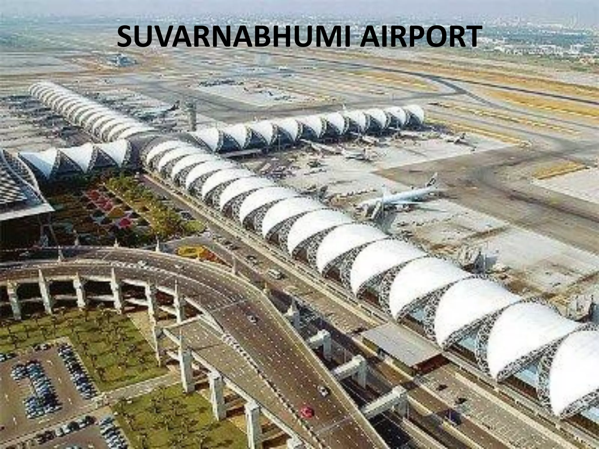 SUVARNABHUMI AIRPORT  