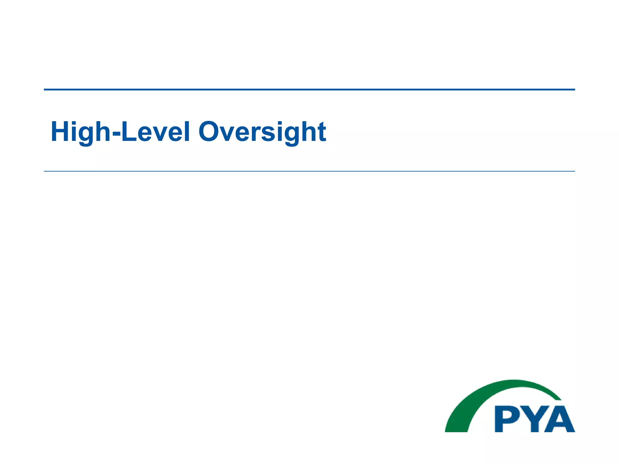 High-Level Oversight
 