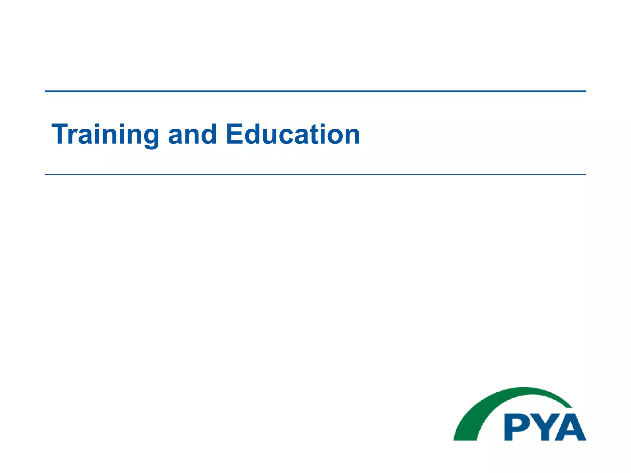 Training and Education
 