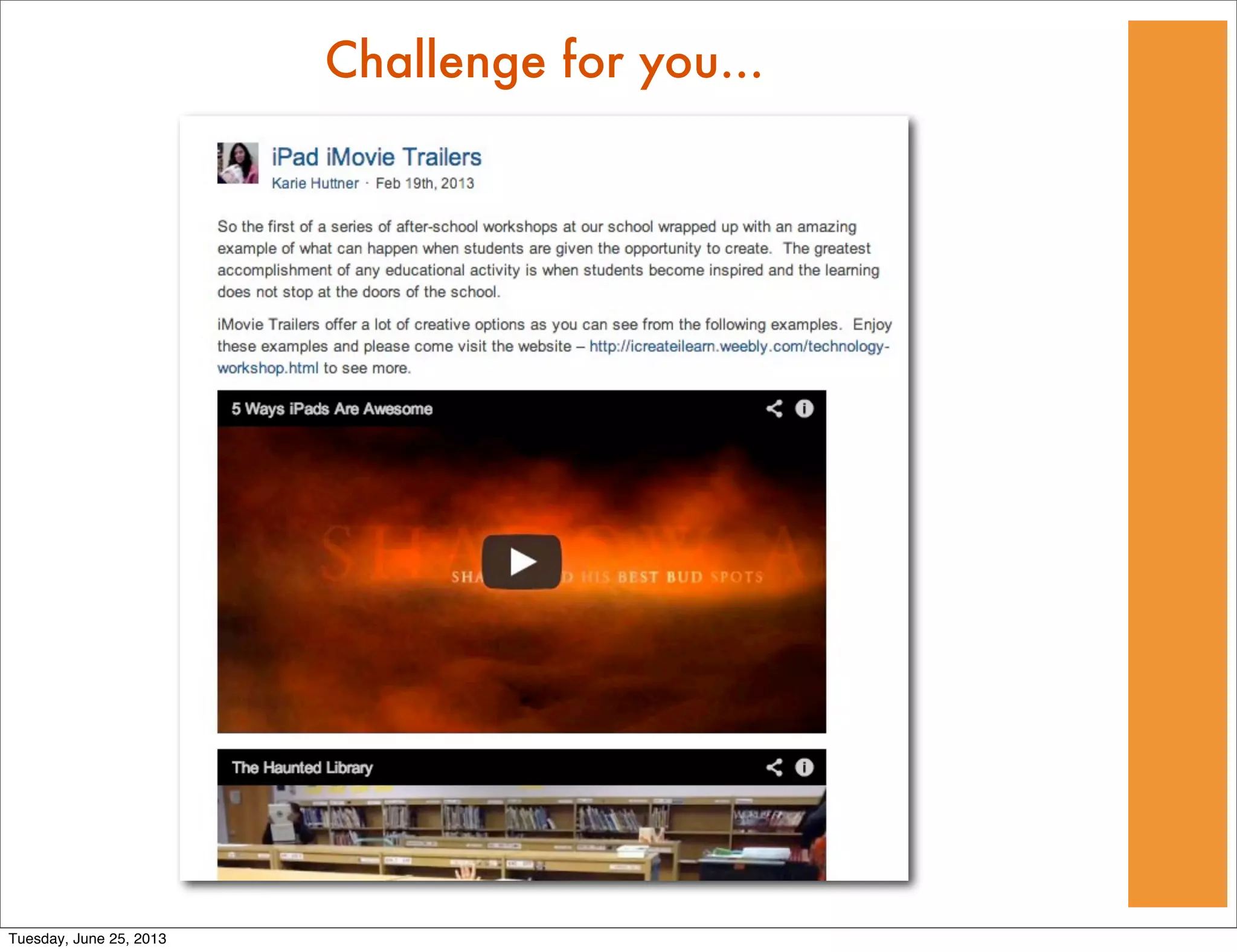 Challenge for you...
Tuesday, June 25, 2013
 