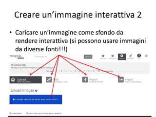 Luca Bartolini
Creare un’immagine interattiva 2
• Caricare un’immagine come sfondo da
rendere interattiva (si possono usare immagini
da diverse fonti!!!)
 