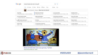 18#SEOisAEO @jasonmbarnard
 