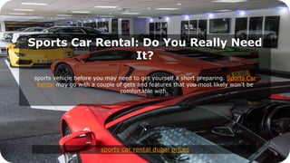 Car Hire Dubai - Rent A Car - Ferrari Car Rental - Luxury Car Hire