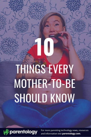 Things every mother to-be should know