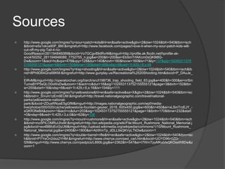 Sources
   http://www.google.com/imgres?q=sour+patch+kids&hl=en&safe=active&gbv=2&biw=1024&bih=540&tbm=isch
    &tbnid=e5s1xkca90P_BM:&imgrefurl=http://www.facebook.com/pages/I-love-it-when-my-sour-patch-kids-will-
    cut-off-my-pig-Tail-4-no-
    GoodReason/281194846089&docid=Vo7GCgv89dRvrM&imgurl=http://profile.ak.fbcdn.net/hprofile-ak-
    snc4/50252_281194846089_7752755_n.jpg&w=200&h=200&ei=EbSmTrfAKcm0sQK9t8G-
    Dw&zoom=1&iact=hc&vpx=478&vpy=128&dur=140&hovh=160&hovw=160&tx=71&ty=137&sig=10245311375
    2155555121&page=6&tbnh=150&tbnw=150&start=48&ndsp=9&ved=1t:429,r:6,s:48
   http://www.google.com/imgres?q=trap+shooting&hl=en&safe=active&gbv=2&biw=1024&bih=540&tbm=isch&tb
    nid=8Ph9D64Qns68KM:&imgrefurl=http://www.gunplay.us/Recreational%2520Shooting.htm&docid=P_DAuJe_
    -
    EiRvM&imgurl=http://operatorchan.org/t/arch/src/t198736_trap_shooting_field_63.jpg&w=400&h=300&ei=nrSm
    TumsBYP5sQLO0oWxDw&zoom=1&iact=rc&dur=16&sig=102453113752155555121&page=3&tbnh=152&tbn
    w=255&start=16&ndsp=8&ved=1t:429,r:6,s:16&tx=154&ty=111
   http://www.google.com/imgres?q=yellowstone&hl=en&safe=active&sa=X&gbv=2&biw=1024&bih=540&tbm=isc
    h&tbnid=r_SVum1zEm9EUM:&imgrefurl=http://travel.nationalgeographic.com/travel/national-
    parks/yellowstone-national-
    park/&docid=ZDusRNyaE5gGfM&imgurl=http://images.nationalgeographic.com/wpf/media-
    live/photos/000/020/cache/yellowstone-fountain-geyser_2018_600x450.jpg&w=600&h=450&ei=xLSmTrzEJY_-
    sQKR3fieBA&zoom=1&iact=rc&dur=203&sig=102453113752155555121&page=1&tbnh=170&tbnw=232&start
    =0&ndsp=8&ved=1t:429,r:3,s:0&tx=62&ty=108
   http://www.google.com/imgres?q=mount+rushmore&hl=en&safe=active&gbv=2&biw=1024&bih=540&tbm=isch
    &tbnid=mo5PILOMRuUhxM:&imgrefurl=http://en.wikipedia.org/wiki/File:Mount_Rushmore_National_Memorial.j
    pg&docid=eo4BBfoEct3yUM&imgurl=http://upload.wikimedia.org/wikipedia/commons/1/10/Mount_Rushmore_
    National_Memorial.jpg&w=2400&h=1800&ei=AbWmTp_dDLL9sQKVyLTkDw&zoom=1
   http://www.google.com/imgres?q=double+barrel+rifle&hl=en&safe=active&gbv=2&biw=1024&bih=540&tbm=isc
    h&tbnid=PYYeOn2dxz2YHM:&imgrefurl=http://www.cherrys.com/ped_cart.htm&docid=UOYD96n0ZD-
    f2M&imgurl=http://www.cherrys.com/pedpics/L890b.jpg&w=2362&h=547&ei=I7WmTpyMKabfsQKOssW8Dw&z
    oom=1
 