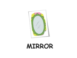 MIRROR