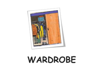 WARDROBE