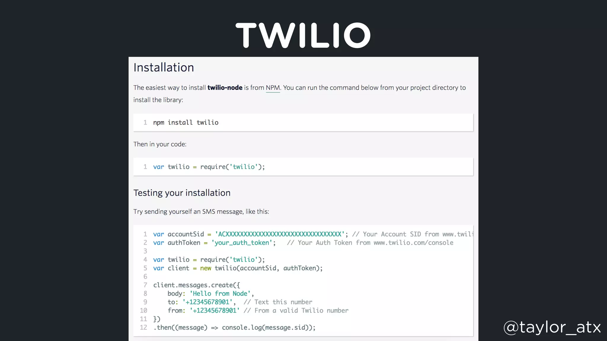 TWILIO
@taylor_atx
 
