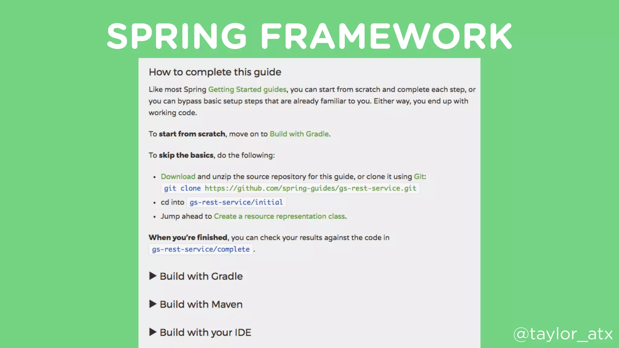 SPRING FRAMEWORK
@taylor_atx
 