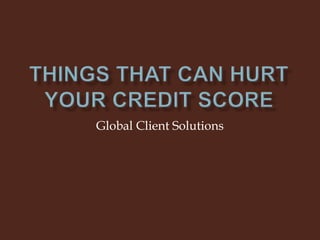 Global Client Solutions
 