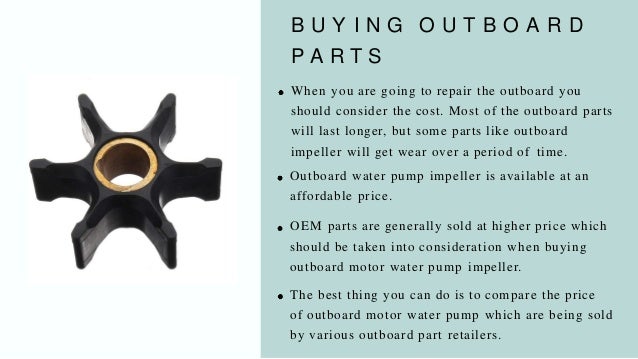 Things To Consider When Changing Outboard Motor Water Pump Impeller