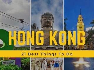 21 Things to do in Hong Kong