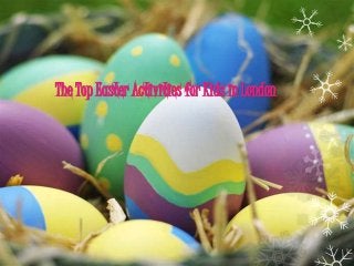 The Top Easter Activities for Kids in London
 