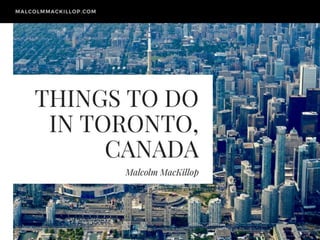 Things To Do In Toronto, Canada