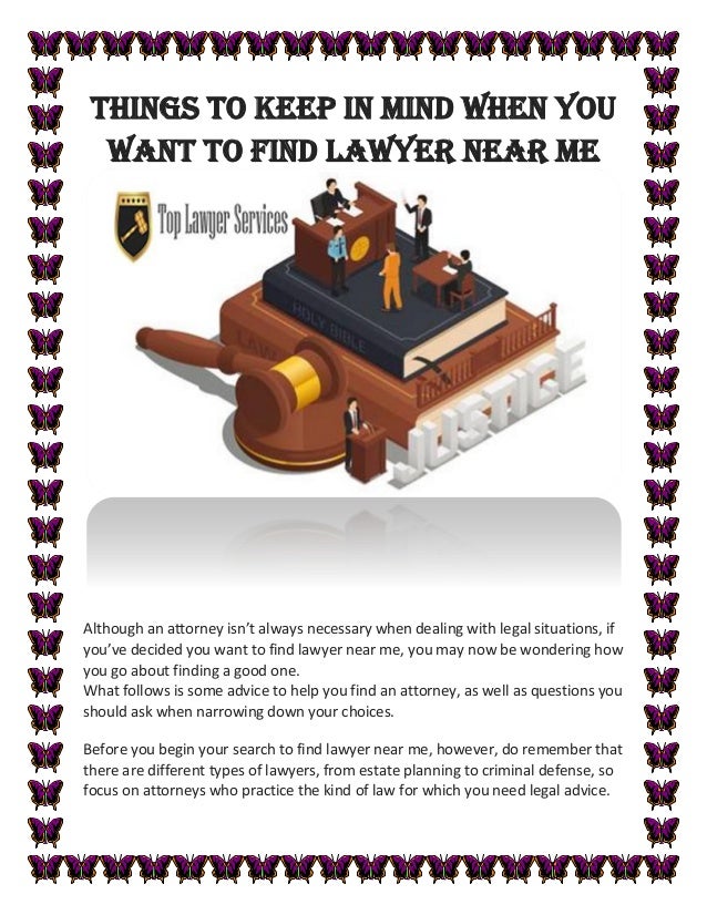 Things to Keep in Mind When you Want to Find Lawyer Near Me