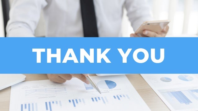 THANK YOU
 
