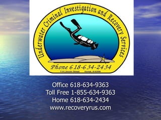 Office 618-634-9363 Toll Free 1-855-634-9363 Home 618-634-2434 www.recoveryrus.com 
