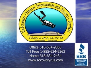 Office 618-634-9363
Toll Free 1-855-634-9363
  Home 618-634-2434
 www.recoveryrus.com
 