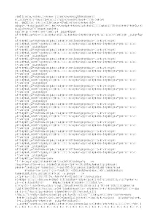 ?¶NÎÌïóKœæ,¼T0#ò,œ·#õ#»m¨Z]œäNœOðç#òëZQÅÑðKüÈ©B¥?œ
#œ¿üœ§þ¾œùœí³M¿üœœþ¾œùœí3œgÃ?ñ3|nñô8Ù?änÿ#·œ]œ®:Où#Gý|
ê®. ¶MÓÊœœöœ_§#|œ}«œÌÃ#œäK±#¤ÊºmÉœ»å7ò®?C#ë#øõ?ÈÕ-
g[ûpû=¸"#rXõœþµXðÝœ#÷œ¸#mœ=ýOô®jµ#+##OU#¿œµ8:#y9îÎœœœœq4Æ5îœ`Âj64ö5###1ª#©#ÔLh#œ
ñœáÙ¿Ùt#óÇõ¯6¯Hñqÿ#œzqêÉÿ#¡
ózä¯ñ#œþ ¢œ+##¢œ(#¢ºœøWœ)ÿ# _þLEÿ#ÅQÿ#
óÅ?ô#ÿ#Éœ¿øª®Iv+œ]œbœéÿ#á^x§þœœù1#ÿ##Gü+Ï#ÿ#Ð/ÿ#&"ÿ#â¨äœ`äœcœ¢ºœøWœ)ÿ# _þLEÿ#ÅQÿ
#
óÅ?ô#ÿ#Éœ¿øª9%Ø9%Øæ(®œþ#çœœè#ÿ#œ#œñTœÂ¼ñOý#ÿ#òb/þ*œIv#Iv9œ+§ÿ#œ
yâœú#ÿ#äÄ_üU#ð¯<Sÿ#@¿üœœÿ#œ£œ]œœ]œbœéÿ#á^x§þœœù1#ÿ##Gü+Ï#ÿ#Ð/ÿ#&"ÿ#â¨äœ`äœcœ
¢ºœøWœ)ÿ# _þLEÿ#ÅQÿ#
óÅ?ô#ÿ#Éœ¿øª9%Ø9%Øæ(®œþ#çœœè#ÿ#œ#œñTœÂ¼ñOý#ÿ#òb/þ*œIv#Iv9œ+§ÿ#œ
yâœú#ÿ#äÄ_üU#ð¯<Sÿ#@¿üœœÿ#œ£œ]œœ]œbœéÿ#á^x§þœœù1#ÿ##Gü+Ï#ÿ#Ð/ÿ#&"ÿ#â¨äœ`äœcœ
¢ºœøWœ)ÿ# _þLEÿ#ÅQÿ#
óÅ?ô#ÿ#Éœ¿øª9%Ø9%Øæ(®œþ#çœœè#ÿ#œ#œñTœÂ¼ñOý#ÿ#òb/þ*œIv#Iv9œ+§ÿ#œ
yâœú#ÿ#äÄ_üU#ð¯<Sÿ#@¿üœœÿ#œ£œ]œœ]œbœéÿ#á^x§þœœù1#ÿ##Gü+Ï#ÿ#Ð/ÿ#&"ÿ#â¨äœ`äœcœ
¢ºœøWœ)ÿ# _þLEÿ#ÅQÿ#
óÅ?ô#ÿ#Éœ¿øª9%Ø9%Øæ(®œþ#çœœè#ÿ#œ#œñTœÂ¼ñOý#ÿ#òb/þ*œIv#Iv9œ+§ÿ#œ
yâœú#ÿ#äÄ_üU#ð¯<Sÿ#@¿üœœÿ#œ£œ]œœ]œbœéÿ#á^x§þœœù1#ÿ##Gü+Ï#ÿ#Ð/ÿ#&"ÿ#â¨äœ`äœcœ
¢ºœøWœ)ÿ# _þLEÿ#ÅQÿ#
óÅ?ô#ÿ#Éœ¿øª9%Ø9%Øæ(®œþ#çœœè#ÿ#œ#œñTœÂ¼ñOý#ÿ#òb/þ*œIv#Iv9œ+§ÿ#œ
yâœú#ÿ#äÄ_üU#ð¯<Sÿ#@¿üœœÿ#œ£œ]œœ]œbœéÿ#á^x§þœœù1#ÿ##Gü+Ï#ÿ#Ð/ÿ#&"ÿ#â¨äœ`äœcœ
¢ºœøWœ)ÿ# _þLEÿ#ÅQÿ#
óÅ?ô#ÿ#Éœ¿øª9%Ø9%Øæ(®œþ#çœœè#ÿ#œ#œñTœÂ¼ñOý#ÿ#òb/þ*œIv#Iv9œ+§ÿ#œ
yâœú#ÿ#äÄ_üU#ð¯<Sÿ#@¿üœœÿ#œ£œ]œœ]œbœéÿ#á^x§þœœù1#ÿ##Gü+Ï#ÿ#Ð/ÿ#&"ÿ#â¨äœ`äœcœ
¢ºœøWœ)ÿ# _þLEÿ#ÅQÿ#
óÅ?ô#ÿ#Éœ¿øª9%Ø9%Øæ(®œþ#çœœè#ÿ#œ#œñTœÂ¼ñOý#ÿ#òb/þ*œIv#Iv9œ+§ÿ#œ
yâœú#ÿ#äÄ_üU#ð¯<Sÿ#@¿üœœÿ#œ£œ]œœ]œbœéÿ#á^x§þœœù1#ÿ##Gü+Ï#ÿ#Ð/ÿ#&"ÿ#â¨äœ`äœcœ
¢ºœøWœ)ÿ# _þLEÿ#ÅQÿ#
óÅ?ô#ÿ#Éœ¿øª9%Ø9%Øæ(®œþ#çœœè#ÿ#œ#œñTœÂ¼ñOý#ÿ#òb/þ*œIv#Iv9œ+§ÿ#œ
yâœú#ÿ#äÄ_üU#ð¯<Sÿ#@¿üœœÿ#œ£œ]œœ]œbœéÿ#á^x§þœœù1#ÿ##Gü+Ï#ÿ#Ð/ÿ#&"ÿ#â¨äœ`äœcœ
¢ºœøWœ)ÿ# _þLEÿ#ÅQÿ#
óÅ?ô#ÿ#Éœ¿øª9%Ø9%Øæ(®œþ#çœœè#ÿ#œ#œñTœÂ¼ñOý#ÿ#òb/þ*œIv#Iv9œ+§ÿ#œ
yâœú#ÿ#äÄ_üU#ð¯<Sÿ#@¿üœœÿ#œ£œ]œœ]œbœéÿ#á^x§þœœù1#ÿ##Gü+Ï#ÿ#Ð/ÿ#&"ÿ#â¨äœ`äœcœ
¢ºœøWœ)ÿ# _þLEÿ#ÅQÿ#
óÅ?ô#ÿ#Éœ¿øª9%Ø9%Øæ(®œþ#çœœè#ÿ#œ#œñTœÂ¼ñOý#ÿ#òb/þ*œIv#Iv9œ+§ÿ#œ
yâœú#ÿ#äÄ_üU#ð¯<Sÿ#@¿üœœÿ#œ£œ]œœ]œbœéÿ#á^x§þœœù1#ÿ##Gü+Ï#ÿ#Ð/ÿ#&"ÿ#â¨äœ`äœcœ
¢ºœøWœ)ÿ# _þLEÿ#ÅQÿ#
óÅ?ô#ÿ#Éœ¿øª9%Ø9%Øæ(®œþ#çœœè#ÿ#œ#œñTœÂ¼ñOý#ÿ#òb/þ*œIv#Iv9œ+§ÿ#œ
yâœú#ÿ#äÄ_üU#ð¯<Sÿ#@¿üœœÿ#œ£œ]œœ]œbœéÿ#á^x§þœœù1#ÿ##Gü+Ï#ÿ#Ð/ÿ#&"ÿ#â¨äœ`äœcœ
¢ºœøWœ)ÿ# _þLEÿ#ÅQÿ#
óÅ?ô#ÿ#Éœ¿øª9%Ø9%Øæ(®œþ#çœœè#ÿ#œ#œñTœÂ¼ñOý#ÿ#òb/þ*œIv#Iv9œ+§ÿ#œ
yâœú#ÿ#äÄ_üU#ð¯<Sÿ#@¿üœœÿ#œ£œ]œœ]œbœéÿ#á^x§þœœù1#ÿ##Gü+Ï#ÿ#Ð/ÿ#&"ÿ#â¨äœ`äœcœ
¢ºœøWœ)ÿ# _þLEÿ#ÅQÿ#
óÅ?ô#ÿ#Éœ¿øª9%Ø9%Øæ(®œþ#çœœè#ÿ#œ#œñTœÂ¼ñOý#ÿ#òb/þ*œIv#Iv9œ+§ÿ#œ
yâœú#ÿ#äÄ_üU#ð¯<Sÿ#@¿üœœÿ#œ£œ]œœ]œbœéÿ#á^x§þœœù1#ÿ##Gü+Ï#ÿ#Ð/ÿ#&"ÿ#â¨äœ`äœcœ
¢ºœøWœ)ÿ# _þLEÿ#ÅQÿ#
óÅ?ô#ÿ#Éœ¿øª9%Ø9%Øæ*[e#w
°Ê³¨#×œè¿á^x§þœœù1#ÿ##OœÀ#'œhäœMÚœÁœùñð#çøªg     r½
œ%u¡èVäm*;TÙ®~=#{cí.8ôÿ#ëÔœØœôöÿ#÷Ïÿ#^¾*œÃ¦§ÖÊ#¿Åø#y£5œýœÿ#Ooÿ#|
ÿ#õê#4°œ#éÉïÇÿ#^ªRåWbTâöœœ³4ØùTóÜÕ}Õœýœÿ#OùRœfÿ#ÓÃ~UË;MÝ³U#®¥/#œm#
       #"eÁôà×7á»¨ío%i7`Çœ>¢ºMOÃœÚœ¨·ÓÔÜL#6ÂÊ¼w9$#â«iœ#Õ´iœmRÄE#®Å&D|
¶sÐ#èkÞÂÅ,¶}V¿¡äUœþÐœFœ#Ý¤lK :v_þ½Oÿ#      œ¤
¿÷Ïÿ#^¥µ·œœÌ1œœTUœ²ÛœÏ¼_÷À®#¼º#¬·ÔÇ}bÙœœ#`œJoö½¿£þUrx!
#0#Æ9þè¨üœœçœœ÷È®i:wz#¤ìWþÖ·ôœÊœûZßÑÿ#*³äÃÿ#<œþù#œL?óÉ?ïœJôû1Ùœf¿:jœ"g##æ³+±
¿ð~·«]#:ÀIn@PÂT^G^       #Wþ#çœœè#ÿ#œ#œñUö#8·œœœœGÈã!/o=:
±œ#œgœÔœ~'_ëý+Ô#×#¡x3ÄzV³o{q§lœ2ÞcyÑœ#¤#œÙï]Òœôè¦£f:)¨Ùœ)©#¨TÓÁœœœ§œQ#N#œ%#
œ,QÏ#œTWCÔ0È¤#œ&œVa±œuáœirÖÒ4'û§æ#ãY#xwPœœ±¬ wFÿ##Weœ×#³#STèuÃ#V#^þ§œ(œ+¬&ñ:
±#}àj÷öœ°8ón?ïœþµ>#ù#Oý|·ó5Øæ¼Ü##UT¹fÕœœ¼F!A«Å;£Ïœî
%ºÜLœáœ°ù³VãÑµ+œËBÃ=ZFÇóæ§œþF¡ÿ#]Åu¤ÓÂ`!YÏœOG`¯œœ5#TµF#œœœ6#w'œGð'#ñ=ëp#E
  #####œœa5íQÃÓ MXójVœGy0&œM#Ó#ÖæcXÔliÌj64#c#œœ=œBÆœ9¿#I·EUîó(ý   þœçõèþ"Ðu}v##L
´3¤lLœÌUÁÀÇÞ#Þ¹ÿ#øWœ)ÿ# _þLEÿ#ÅW%hÉËDrÕœœ
´G1Etÿ#ð¯<Sÿ#@¿üœœÿ#œ£þ#çœœè#ÿ#œ#œñUœ$»#rK±ÌQ]?ü+Ï#ÿ#Ð/ÿ#&"ÿ#â¨£œ]œœ]œv¢œ+¼ô#œ(
#œ( #œ( #œ( #œ( #œ( #œ( #œ( #œ( #œ( #œ( #œ( #œ( #œ( #œ( #œ( #œ( #œ( #œ( #œ( #œ(
 