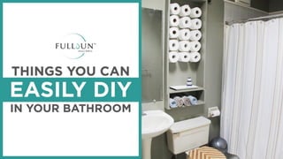 Things You Can Easily DIY In Your Bathroom